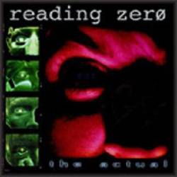 Reading Zero : The Actual